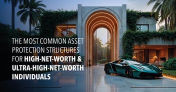 Asset Protection for High Net Worth Individuals